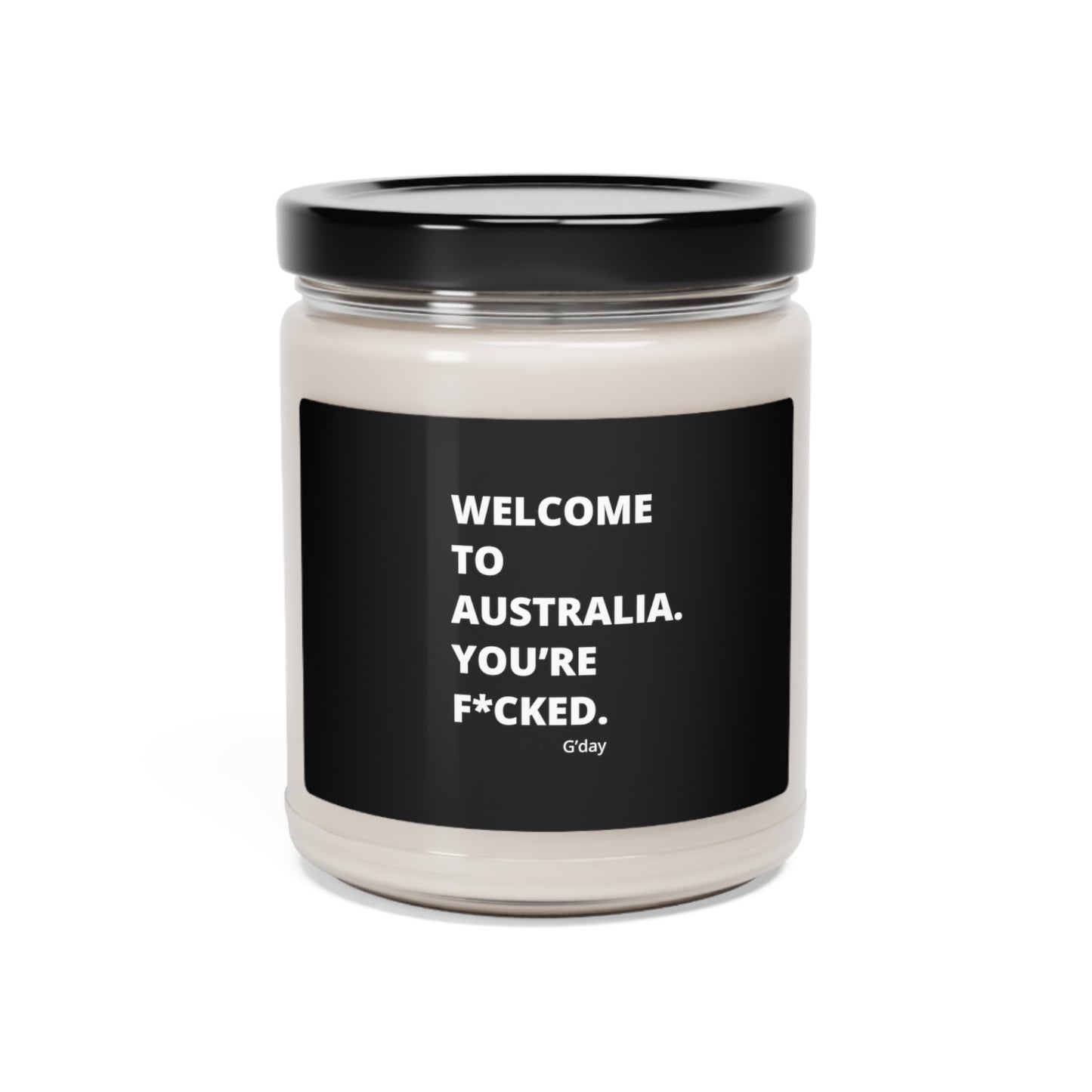 You're F*cked Scented Soy Candle, 9oz