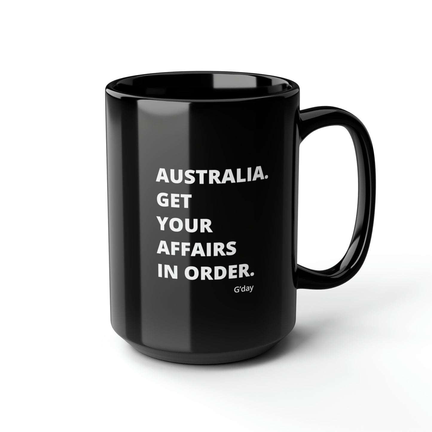 Your Affairs Black Mug, 15oz